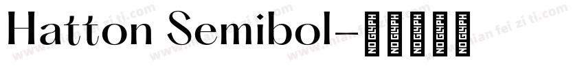 Hatton Semibol字体转换
